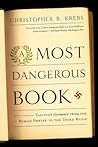A Most Dangerous ...