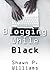 Blogging While Black