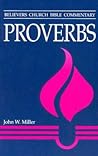 Proverbs: Believers Church Bible Commentary