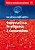 Computational Intelligence: A Compendium (Studies in Computational Intelligence, 115)