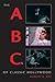 The ABCs of Classic Hollywood by Robert B. Ray