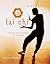 Tai Chi: Exercises and Inspirations for Well-being (Live Better)