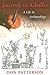 Journey to Xibalba: A Life in Archaeology