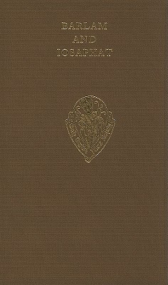 Barlam and Iosaphat: A Middle English Life of Buddha, edited from MS Peterhouse 257 (Early English Text Society/Original Series)