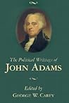 The Political Writings of John Adams