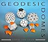 Geodesic Domes: Demonstrated and explained with cut-out models