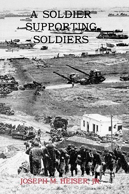 A Soldier Supporting Soldiers (Paperback)