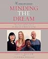 Minding the Dream: The Process and Practice of the American Community College Minding the Dream: The Process and Practice of the American Community College