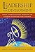 Leadership for Development: What Globalization Demands of Leaders Fighting for Change