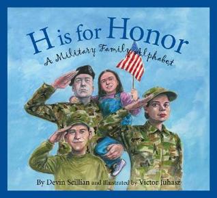 H Is for Honor: A Military Family Alphabet (Hardcover)