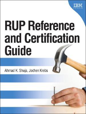 IBM Rational Unified Process Reference and Certification Guide: Solution Designer (Paperback)