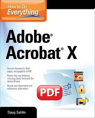How to Do Everything Adobe Acrobat X (Paperback)