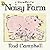Noisy Farm