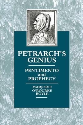 Petrarch's Genius: Pentimento and Prophecy (Hardcover)
