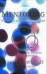 Mentoring: The Promise of Relational Leadership