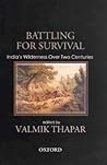 Battling for Survival: India's Wilderness over Two Centuries