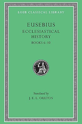 Ecclesiastical History, Vol 2: Books 6-10 (Hardcover)