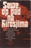 Sewe op pad na Hirosjima (Hardcover)