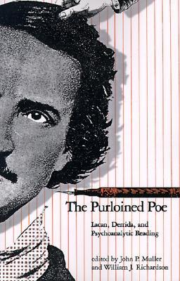 The Purloined Poe: Lacan, Derrida, and Psychoanalytic Reading (Paperback)