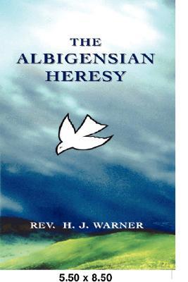 The Albigensian Heresy (Paperback)