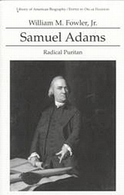 Samuel Adams: Radical Puritan (Paperback)