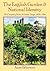 The English Garden and National Identity: The Competing Styles of Garden Design, 1870-1914 (Modern Architecture and Cultural Identity)