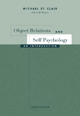 Object Relations and Self Psychology: An Introduction