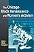 The Chicago Black Renaissance and Women's Activism