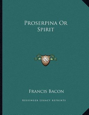 Proserpina Or Spirit