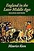 England in the Later Middle Ages 2nd Edition