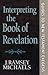 Interpreting the Book of Re...