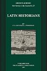 Latin Historians (New Surveys in the Classics, Series Number 27)