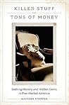 Killer Stuff and Tons of Money by Maureen Stanton