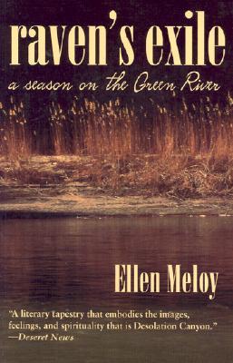 Raven's Exile: A Season on the Green River (Paperback)