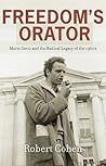 Freedom's Orator: Mario Savio and the Radical Legacy of the 1960s