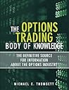 The Options Trading Body of Knowledge: The Definitive Source for Information About the Options Industry