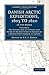 Danish Arctic Expeditions, 1605 to 1620: Volume 2, The Expedition of Captain Jens Munk to Hudson’s Bay in Search of a North-West Passage in 1619–20: ... Library Collection - Hakluyt First Series)