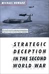 Strategic Deception in the Second World War