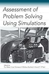 Assessment of Problem Solving Using Simulations