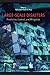 Large-Scale Disasters: Prediction, Control, and Mitigation
