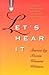 Let's Hear It: Stories by Texas Women Writers (Tarleton State University Southwestern Studies in the Humanities, No. 16)