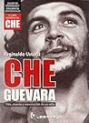 Che Guevara: Vida...