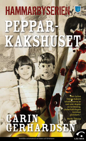 Pepparkakshuset (Hammarbyserien, #1)