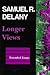 Longer Views by Samuel R. Delany