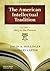 The American Intellectual Tradition, Vol. II: 1865 to the Present