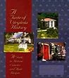 A Taste Of Virginia History: A Guide to Historic Eateries and Their Recipes (A Taste of History)