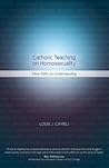 Catholic Teaching on Homosexuality: New Paths to Understanding Catholic Teaching on Homosexuality: New Paths to Understanding