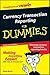Currency Transaction Reporting For Dummies, (Custom)