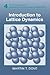 Introduction to Lattice Dynamics (Cambridge Topics in Mineral Physics and Chemistry, Series Number 4)