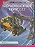 Construction Vehicles (How Machines Work)
